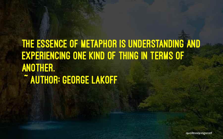 Lakoff Quotes By George Lakoff