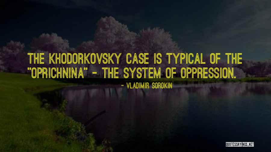 Lakoff Theory Quotes By Vladimir Sorokin Lakoff Theory Quotes By Vladimir Sorokin