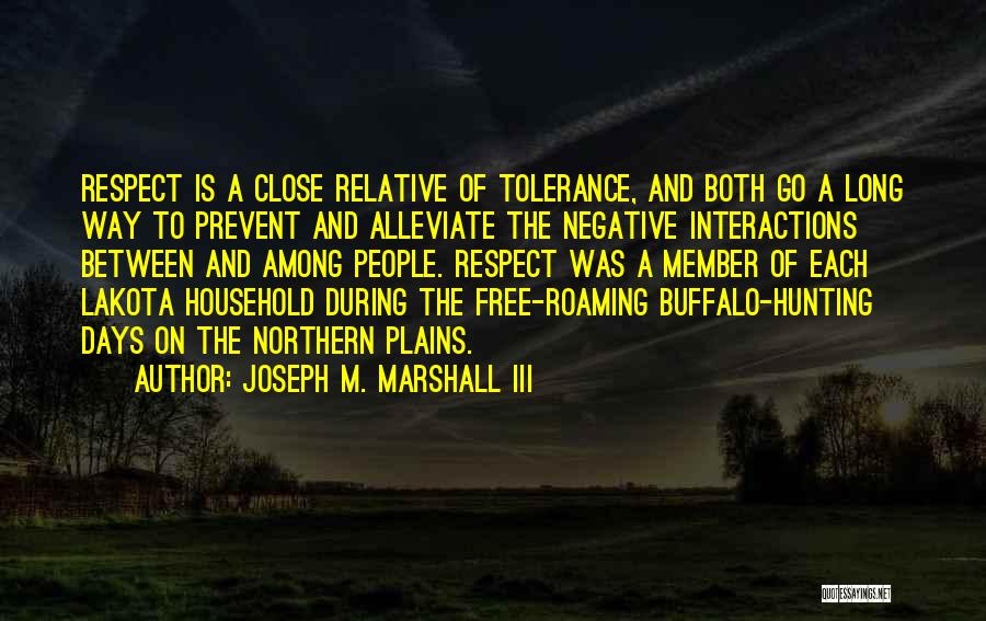 Lakota Way Quotes By Joseph M. Marshall III