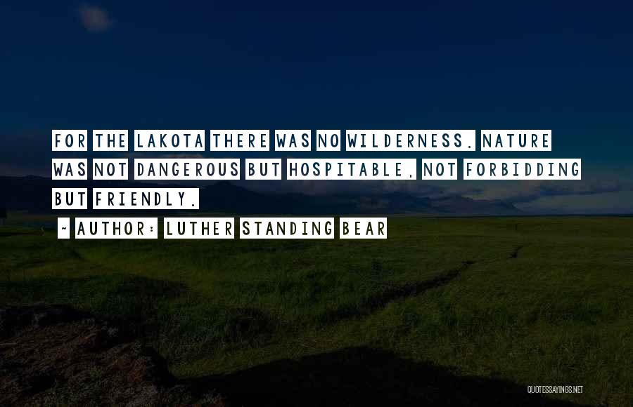 Lakota Way Quotes By Luther Standing Bear