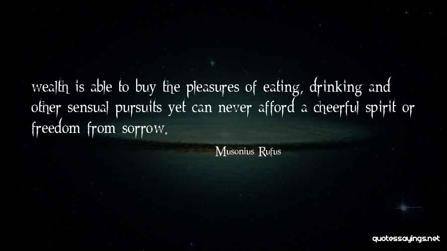 Laksana Surgaku Quotes By Musonius Rufus Laksana Surgaku Quotes By Musonius Rufus