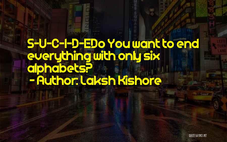 Laksh Kishore Quotes 1146548