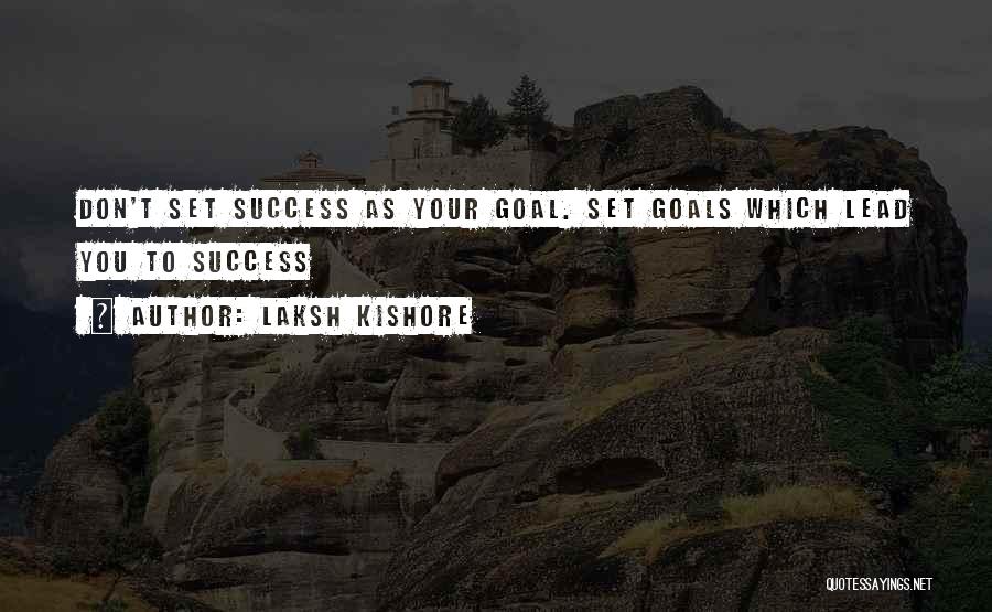 Laksh Kishore Quotes 624983