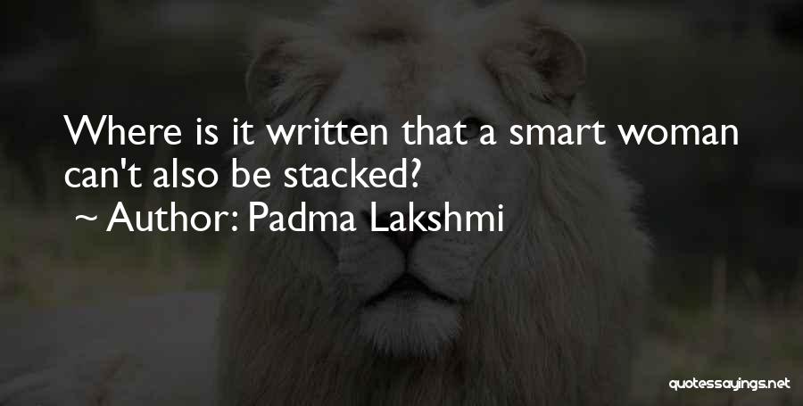 Lakshmi 2 Quotes By Padma Lakshmi