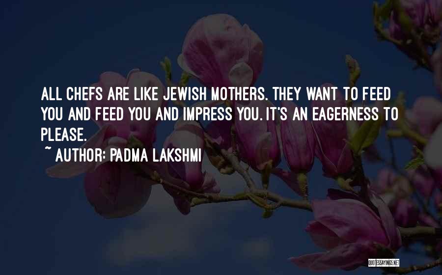 Lakshmi 2 Quotes By Padma Lakshmi