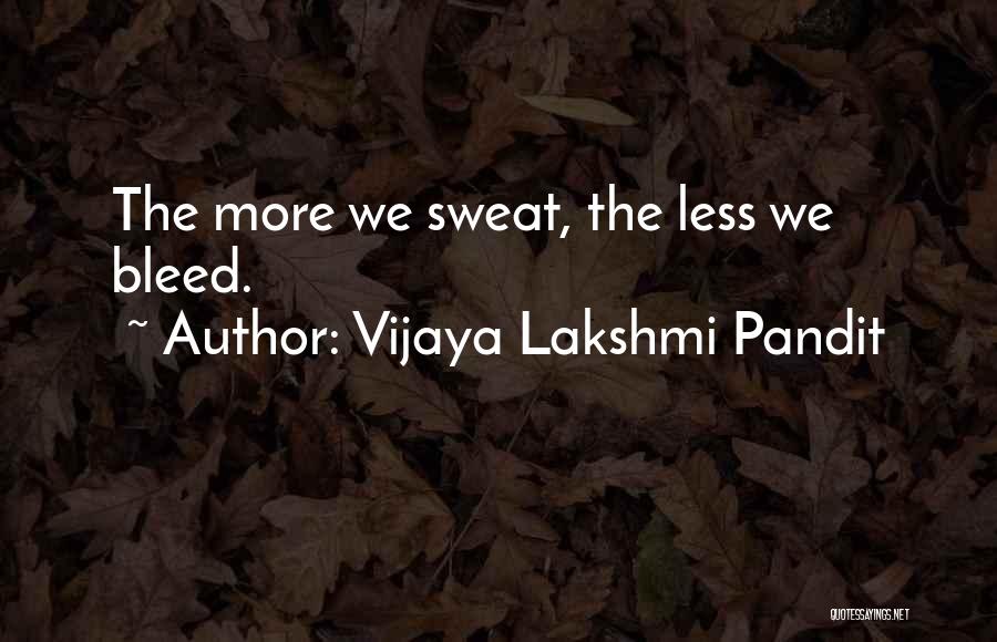 Lakshmi 2 Quotes By Vijaya Lakshmi Pandit