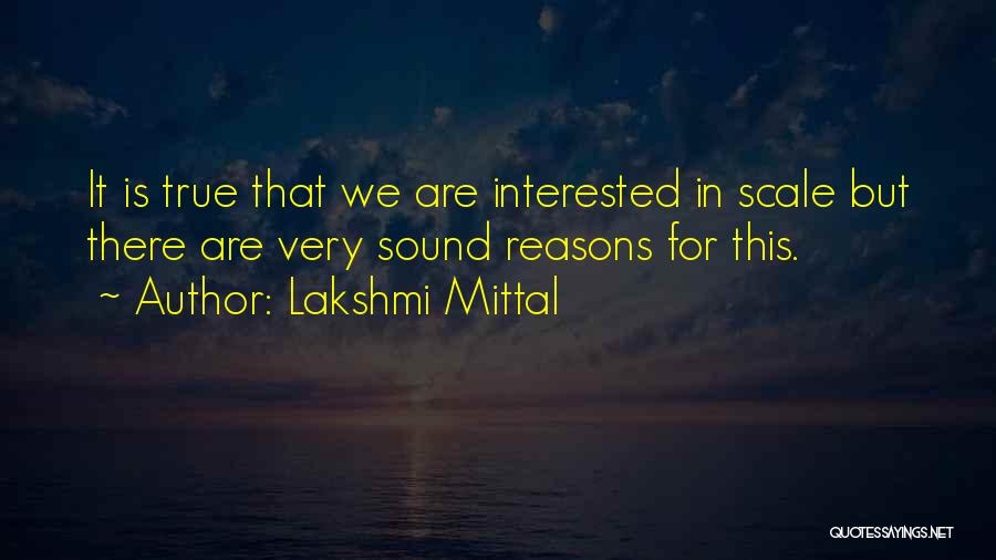 Lakshmi Mittal Motivational Quotes By Lakshmi Mittal