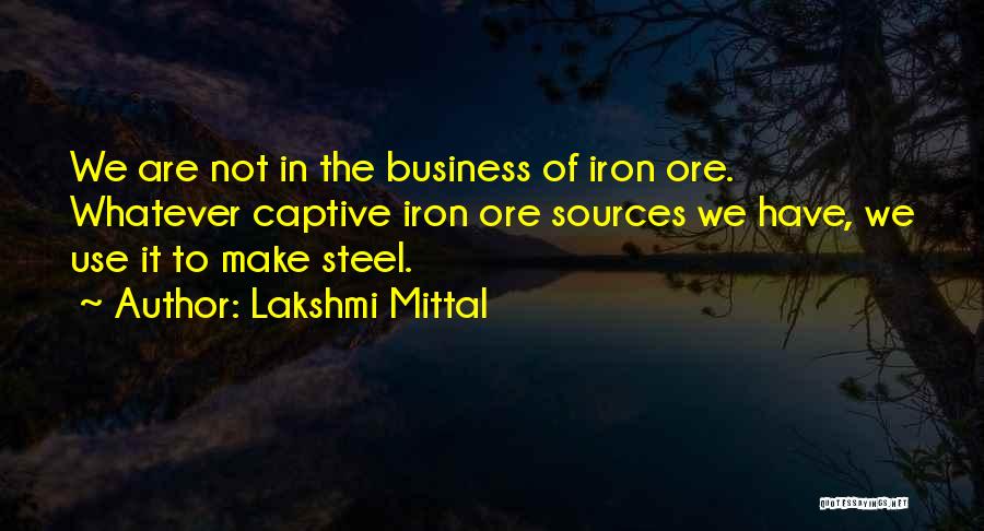 Lakshmi Mittal Quotes 1224432