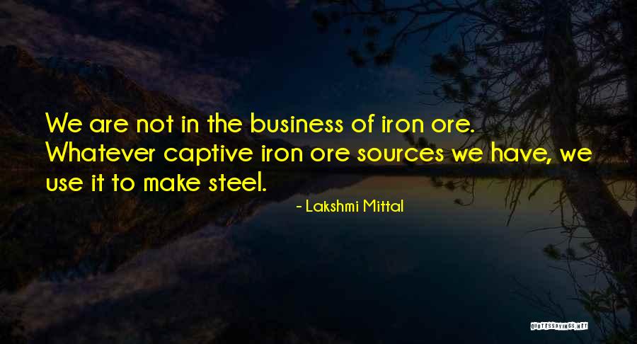 Lakshmi Mittal Quotes 1224432