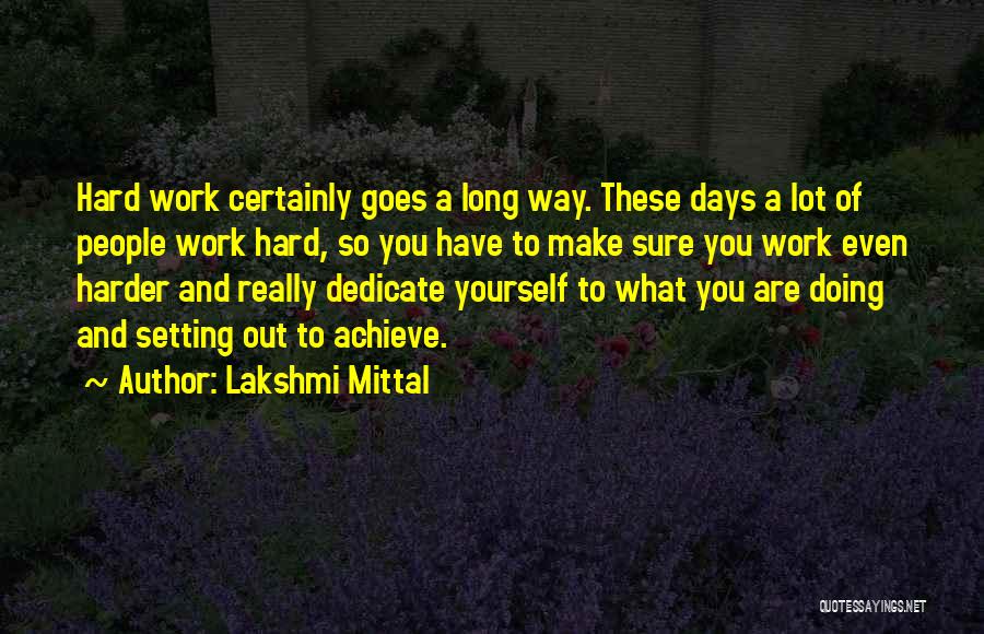 Lakshmi Mittal Quotes 1382626