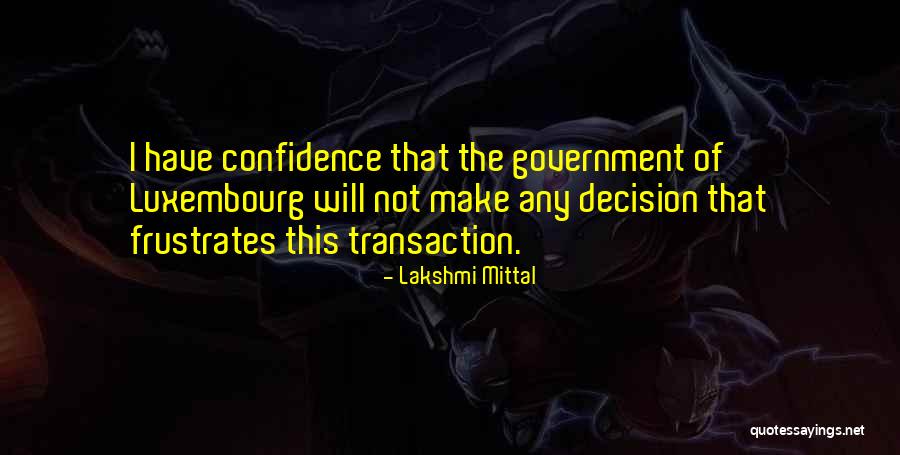 Lakshmi Mittal Quotes 2212318