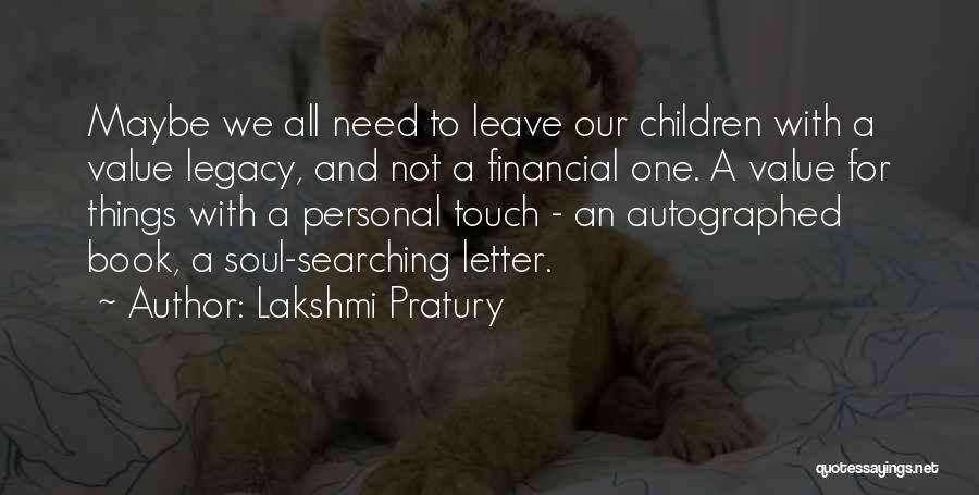 Lakshmi Pratury Quotes 2178526