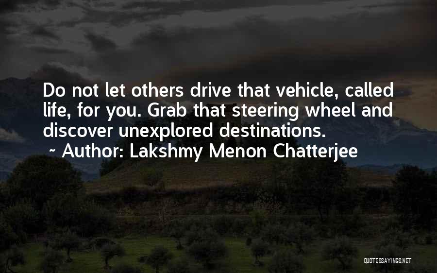 Lakshmy Menon Chatterjee Quotes 1699267