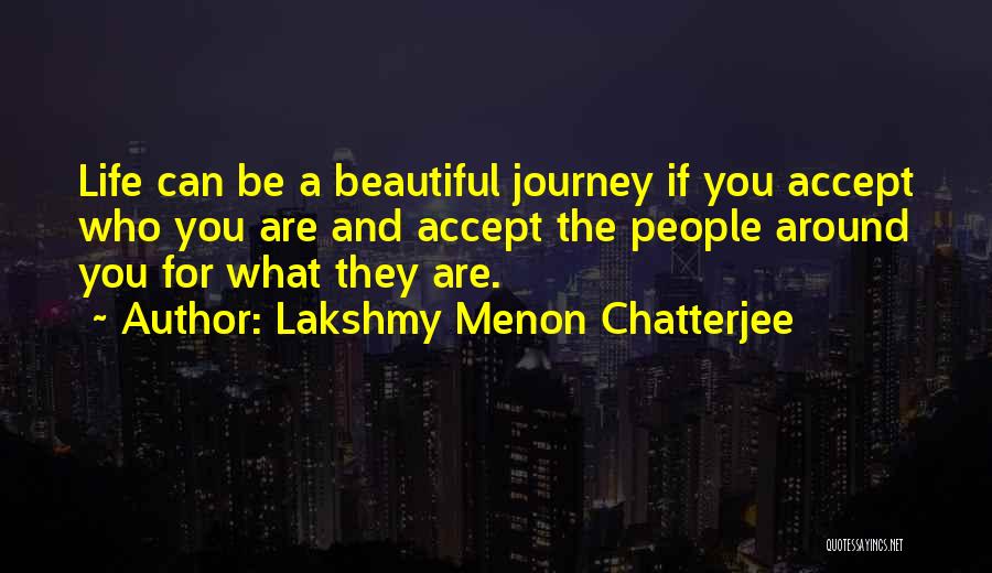 Lakshmy Menon Chatterjee Quotes 1955190