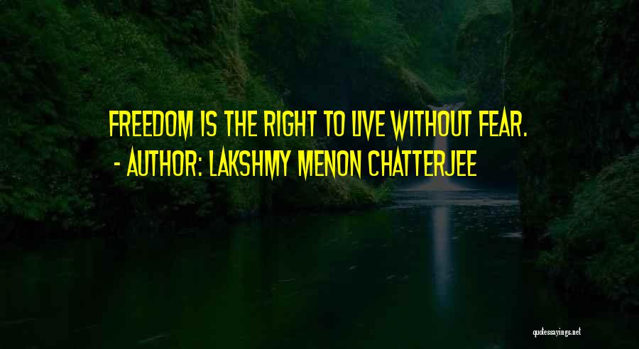 Lakshmy Menon Chatterjee Quotes 322770