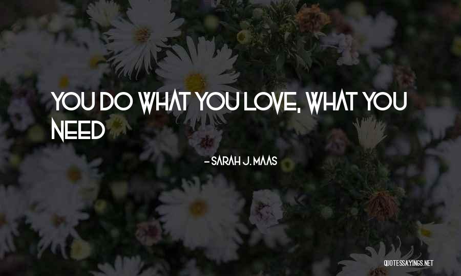 Laku6 Quotes By Sarah J. Maas Laku6 Quotes By Sarah J. Maas
