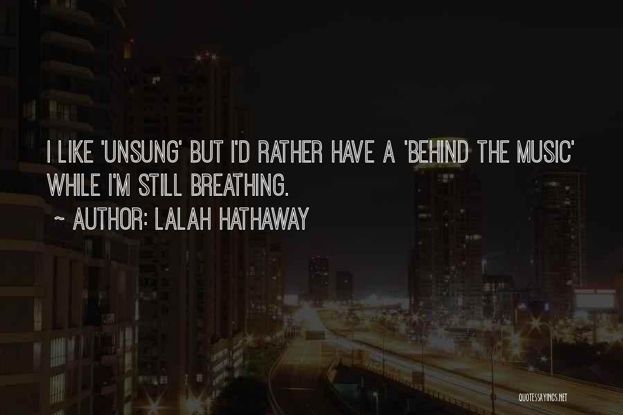 Lalah D'elia Quotes By Lalah Hathaway