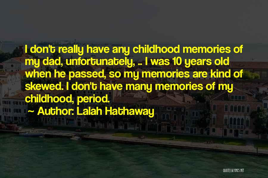 Lalah D'elia Quotes By Lalah Hathaway