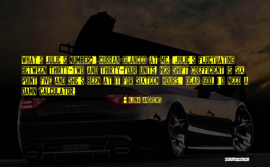 Lalake Quotes By Ilona Andrews Lalake Quotes By Ilona Andrews