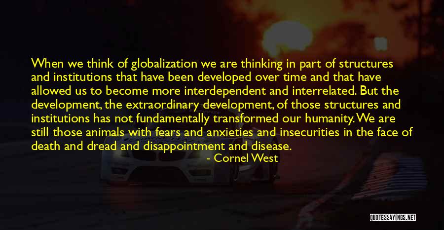 Lalaking Matampuhin Quotes By Cornel West Lalaking Matampuhin Quotes By Cornel West