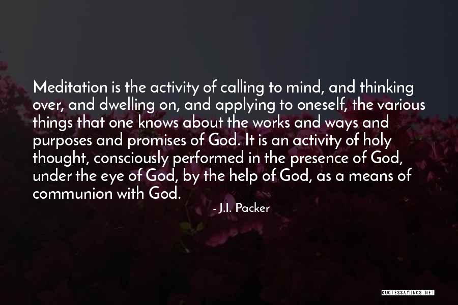 Lalaking Matampuhin Quotes By J.I. Packer Lalaking Matampuhin Quotes By J.I. Packer