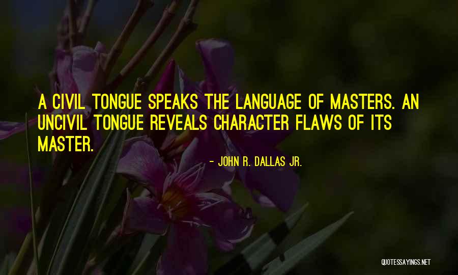 Lalaking Walang Kwenta Quotes By John R. Dallas Jr.