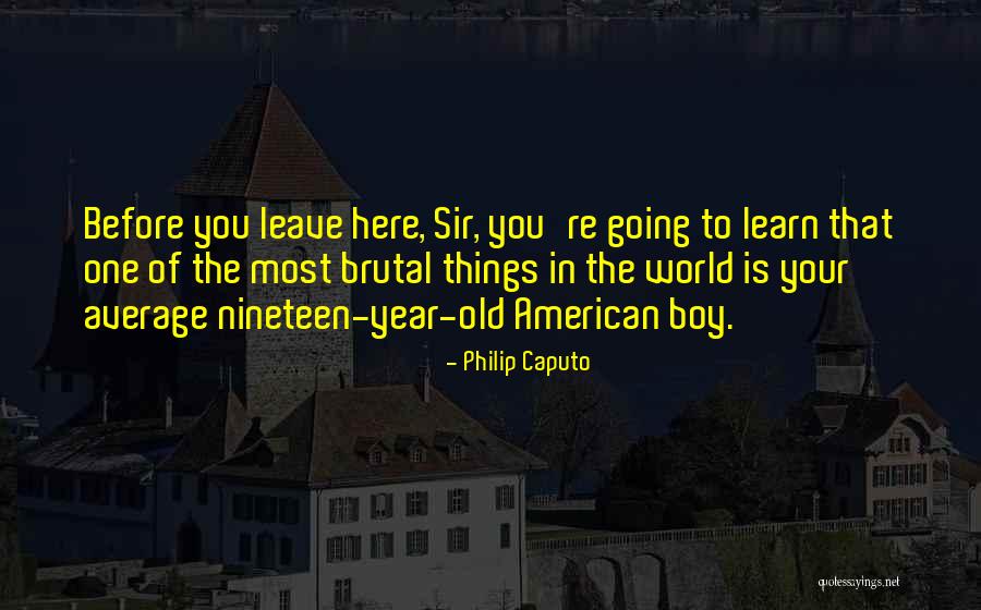 Lalandia In Denmark Quotes By Philip Caputo