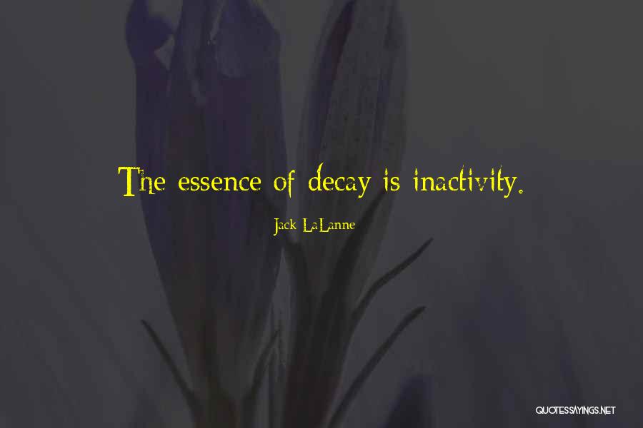 Lalanne Quotes By Jack LaLanne Lalanne Quotes By Jack LaLanne