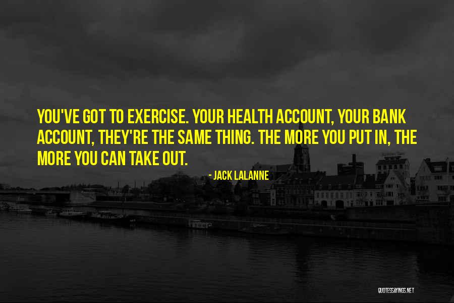 Lalanne Quotes By Jack LaLanne Lalanne Quotes By Jack LaLanne