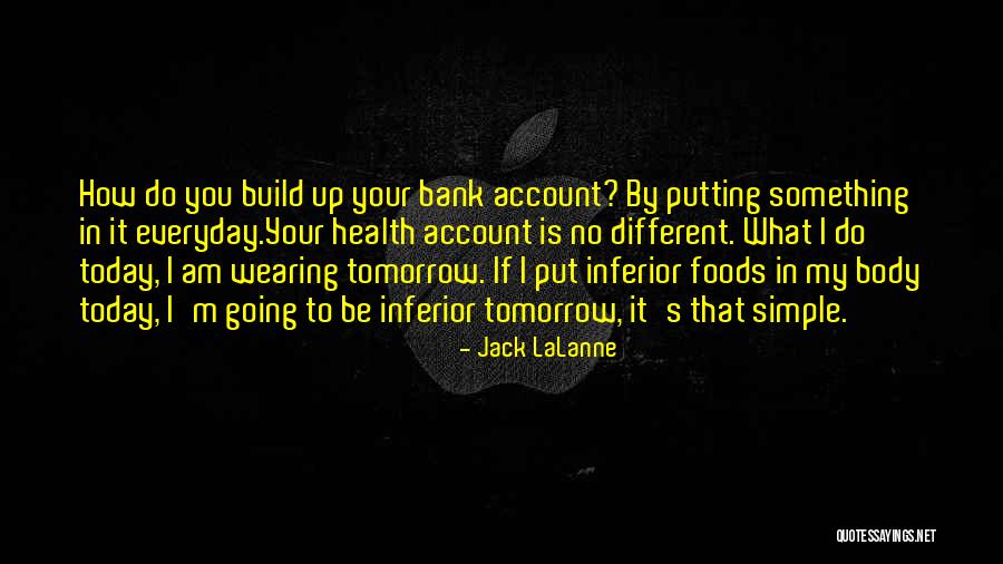 Lalanne Quotes By Jack LaLanne Lalanne Quotes By Jack LaLanne
