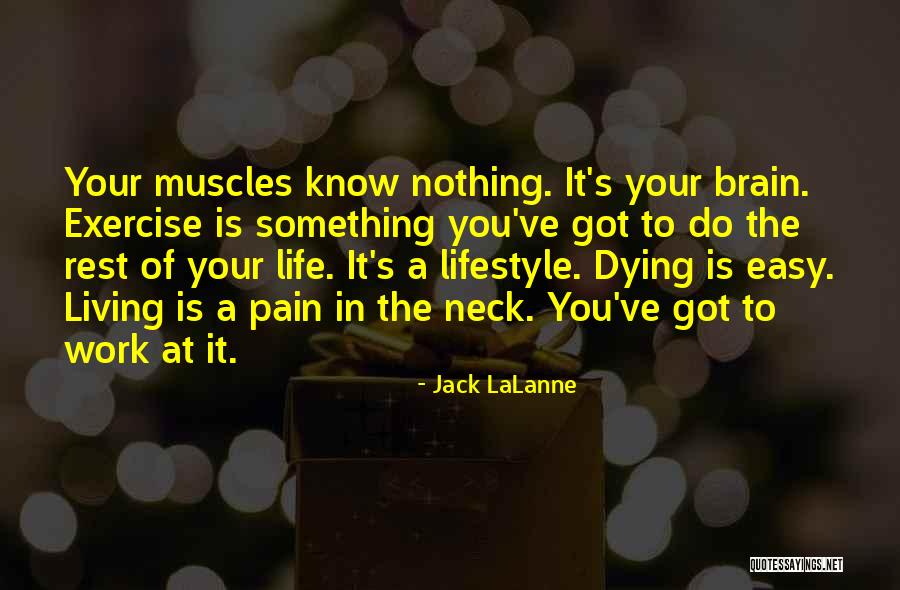 Lalanne Quotes By Jack LaLanne Lalanne Quotes By Jack LaLanne
