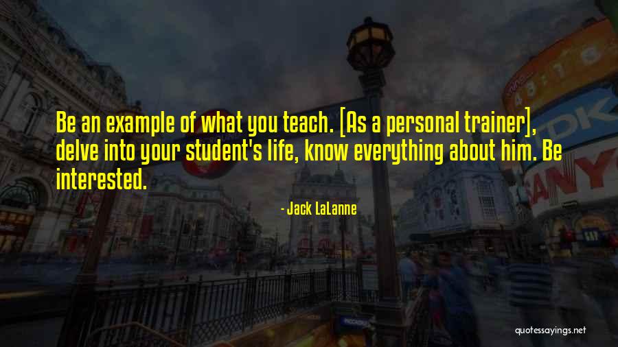 Lalanne Quotes By Jack LaLanne Lalanne Quotes By Jack LaLanne