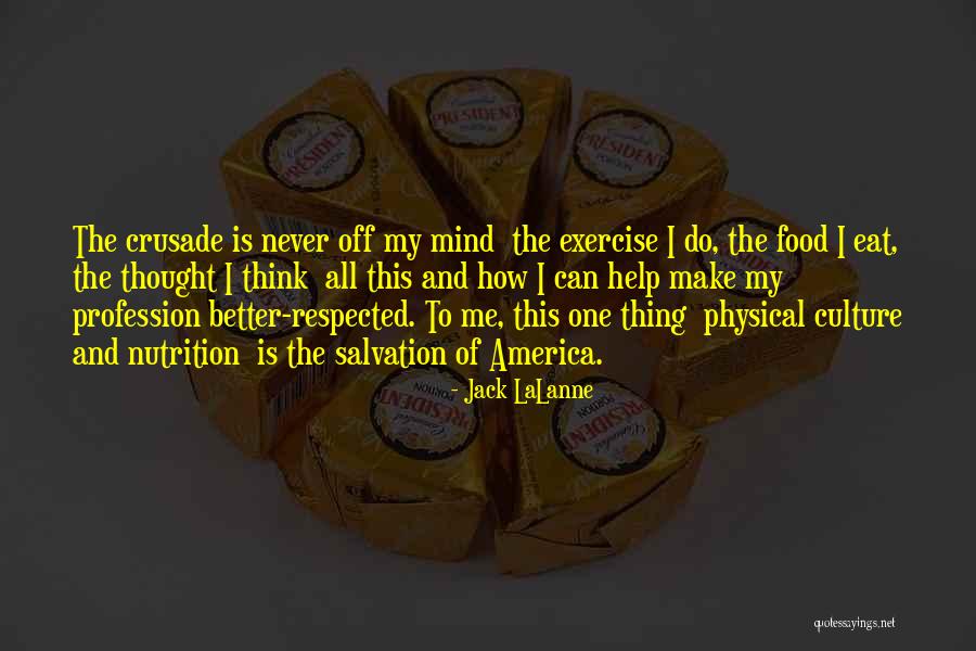 Lalanne Quotes By Jack LaLanne Lalanne Quotes By Jack LaLanne