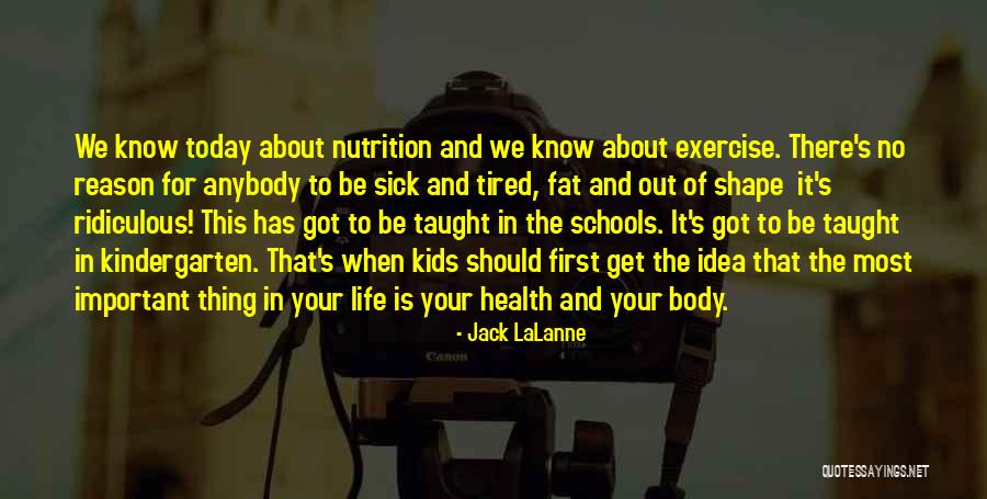 Lalanne Quotes By Jack LaLanne Lalanne Quotes By Jack LaLanne