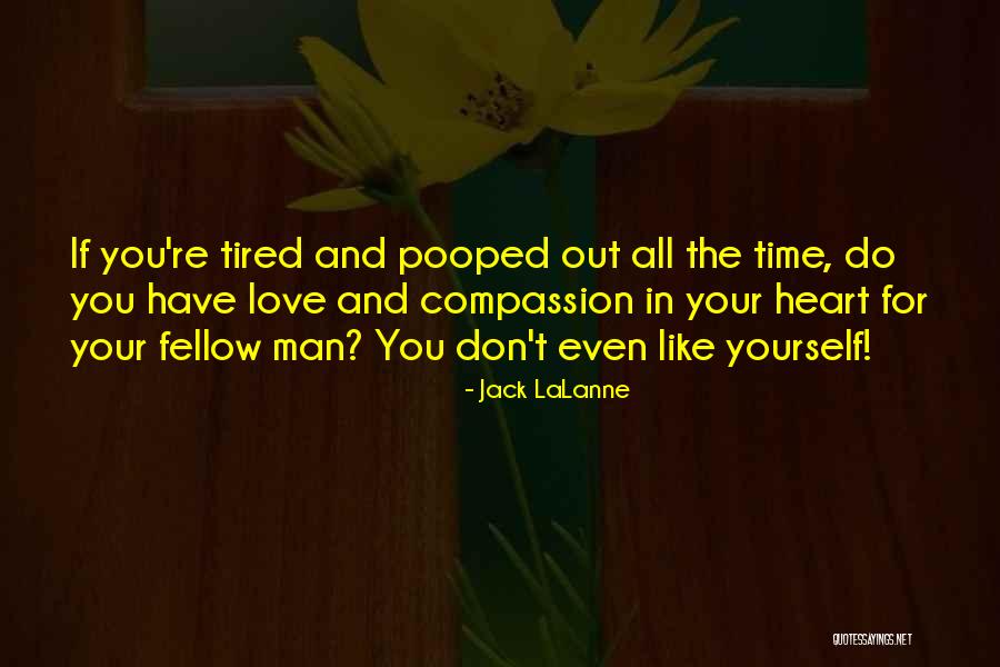 Lalanne Quotes By Jack LaLanne Lalanne Quotes By Jack LaLanne