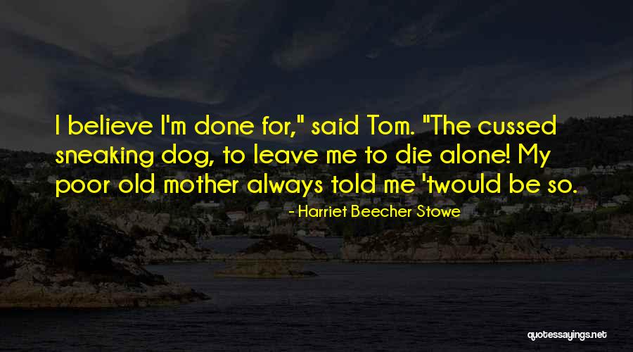 Lalchand Sobhraj Quotes By Harriet Beecher Stowe Lalchand Sobhraj Quotes By Harriet Beecher Stowe