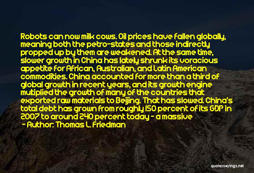 L'alchimista Quotes By Thomas L. Friedman