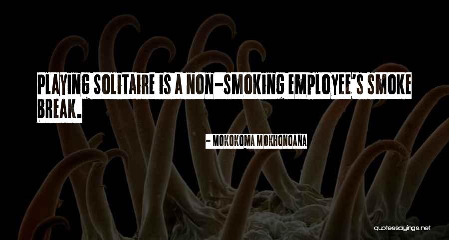 Laleaua Albastra Quotes By Mokokoma Mokhonoana Laleaua Albastra Quotes By Mokokoma Mokhonoana