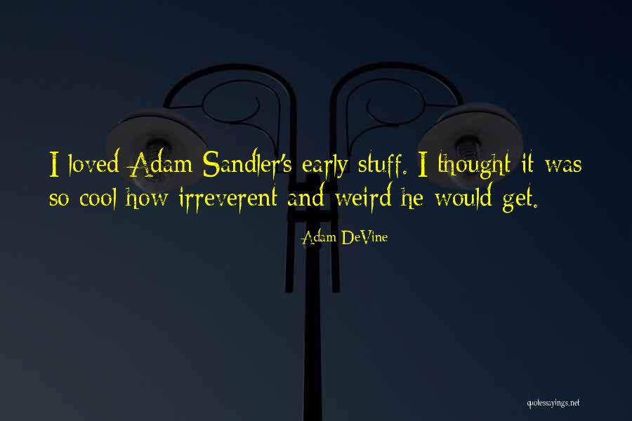 Lalesha Railsbacks Birthday Quotes By Adam DeVine Lalesha Railsbacks Birthday Quotes By Adam DeVine