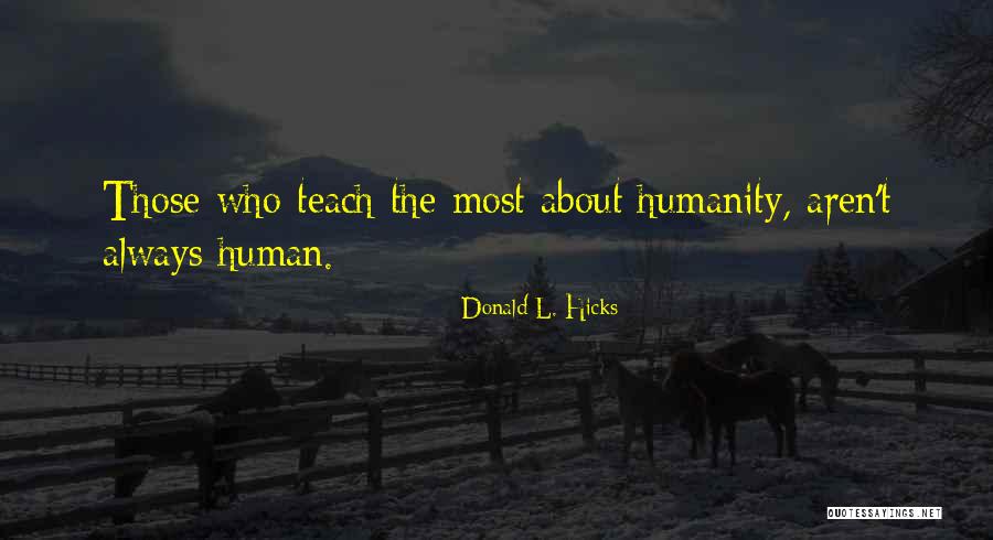 Lalich Quotes By Donald L. Hicks Lalich Quotes By Donald L. Hicks