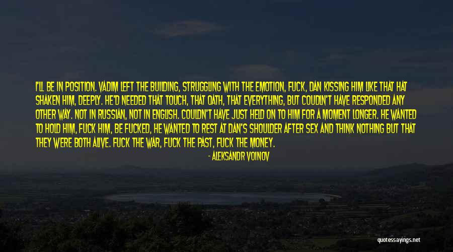 Lalida Wiwatworapan Quotes By Aleksandr Voinov Lalida Wiwatworapan Quotes By Aleksandr Voinov