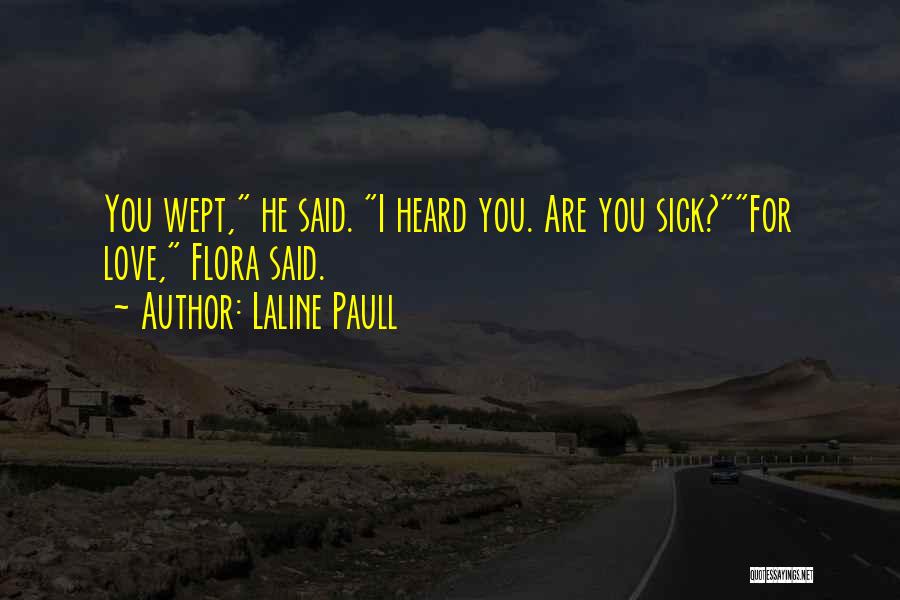 Laline Paull Quotes 1062884