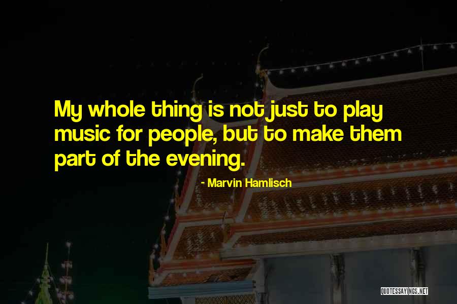 Lalino Drvo Quotes By Marvin Hamlisch Lalino Drvo Quotes By Marvin Hamlisch