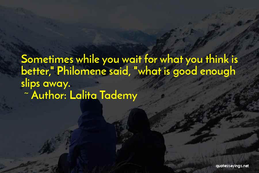 Lalita Tademy Quotes 1608848