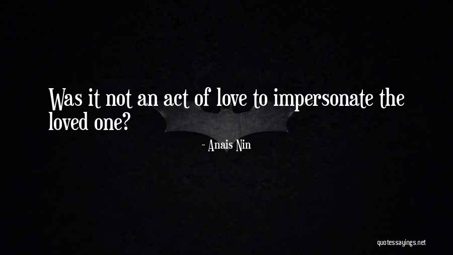 Lalla Grill Quotes By Anais Nin Lalla Grill Quotes By Anais Nin