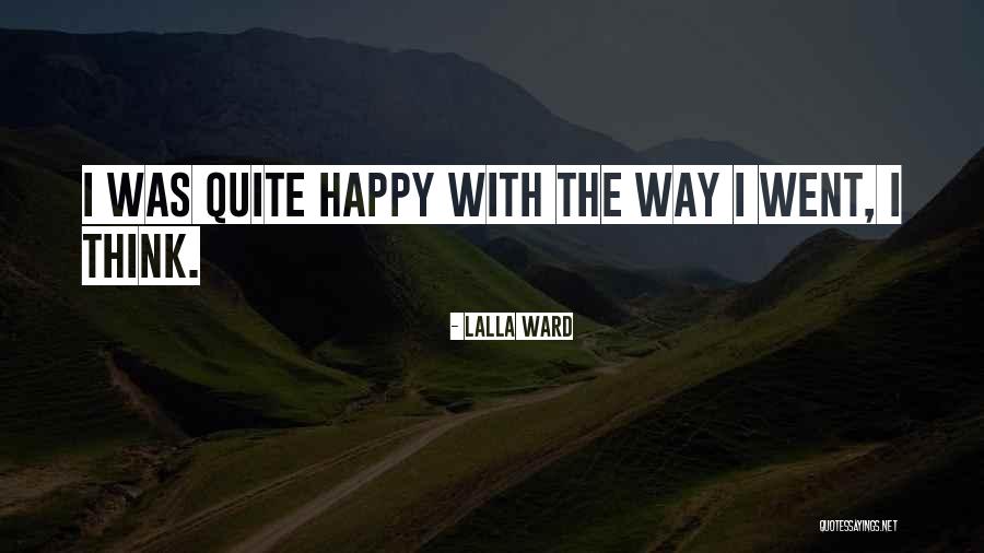 Lalla Lalla Quotes By Lalla Ward Lalla Lalla Quotes By Lalla Ward
