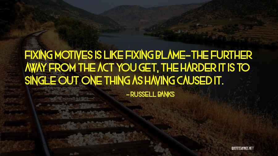 Lallantop Quotes By Russell Banks Lallantop Quotes By Russell Banks