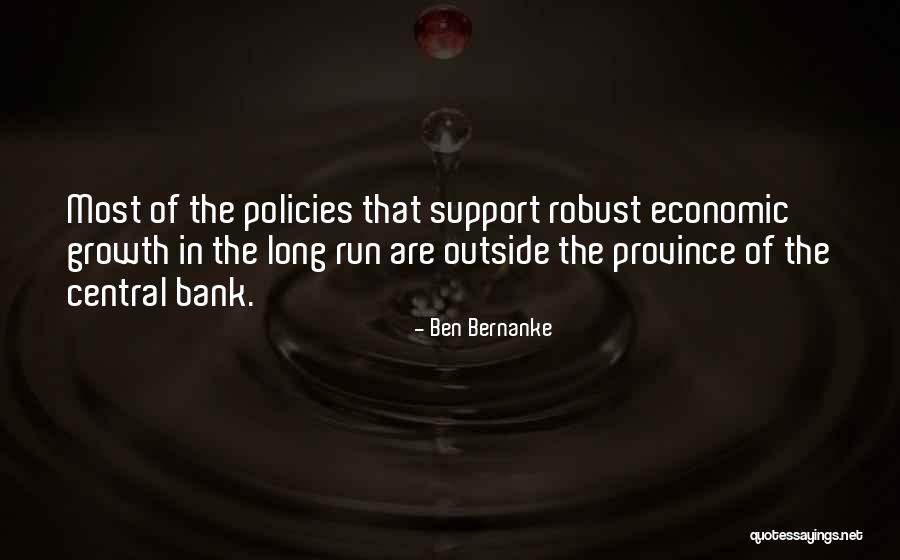 Lallas Braiding Quotes By Ben Bernanke Lallas Braiding Quotes By Ben Bernanke