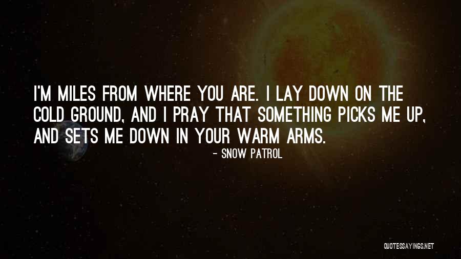 Lally Chevrolet Quotes By Snow Patrol