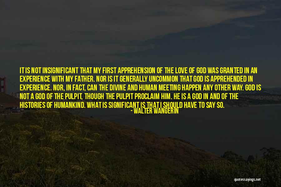 Lalouette Quotes By Walter Wangerin Lalouette Quotes By Walter Wangerin